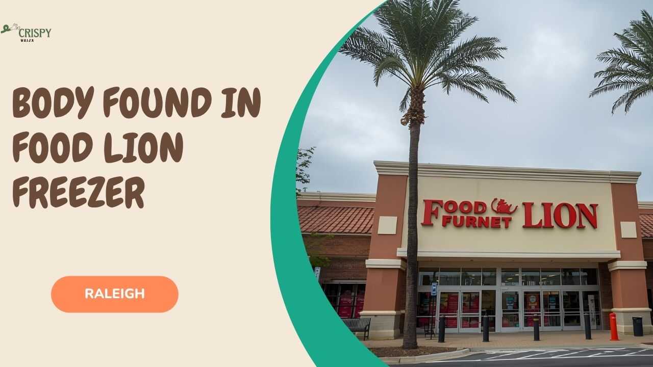 Body Found in Food Lion Freezer Raleigh Shocks Locals 2025